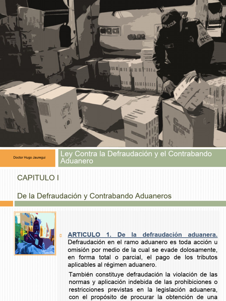 Ley de Defraudación y Contrabando Aduanero | PDF | aduana | Contrabando