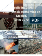 Desarrollo Industrial y Dependencia Económica en México