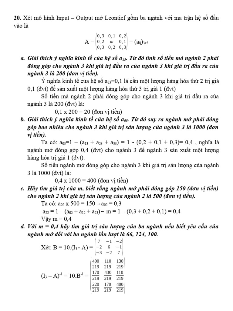 20. Xét mô hình Input - Output mở Leontief gồm ba ngành với ma trận hệ ...