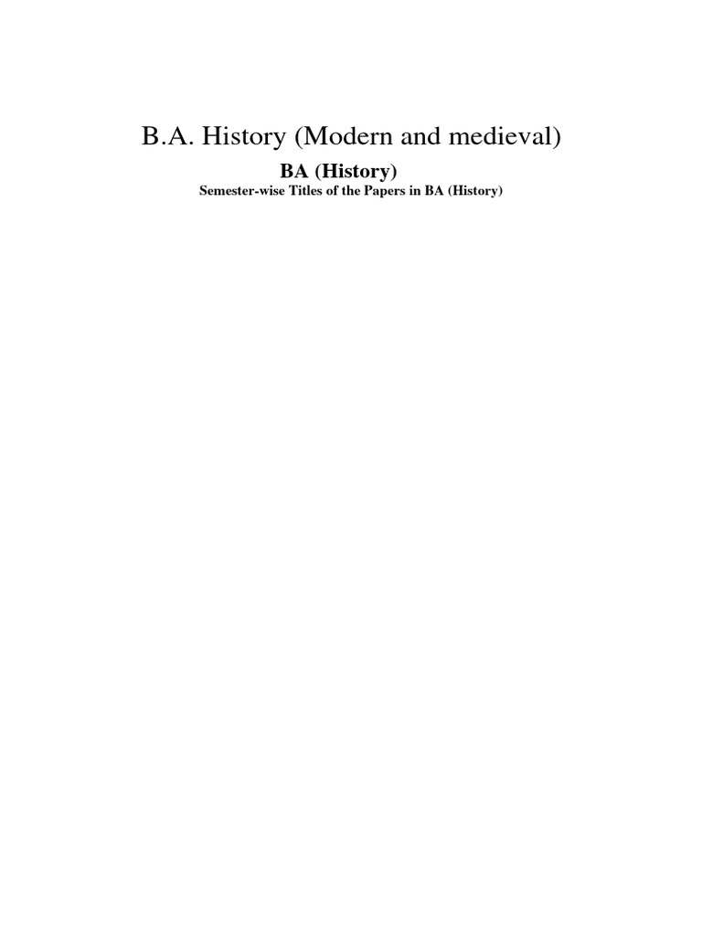 B.A. History Program Structure Overview | PDF | Theory | Mughal Empire