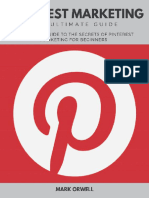 Pinterest Marketing The Ultimate Guide A Complete Guide To The Secrets of Pinterest Marketing For Beginners