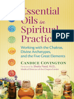 Essential Oils in Spiritual Practice. en Español Working With The Chakras, Divine Archetypes, and The Five Great Elements (Candice Covington, Sheila Patel M.D.) )