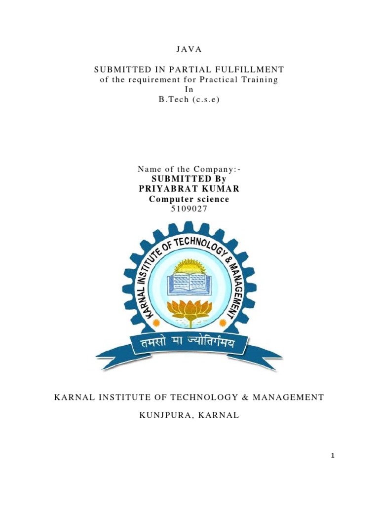 Java Submitted in Partial Fulfillment of The Requirement For Practical Training in B.Tech (C.s.e) | PDF | Object Oriented... 