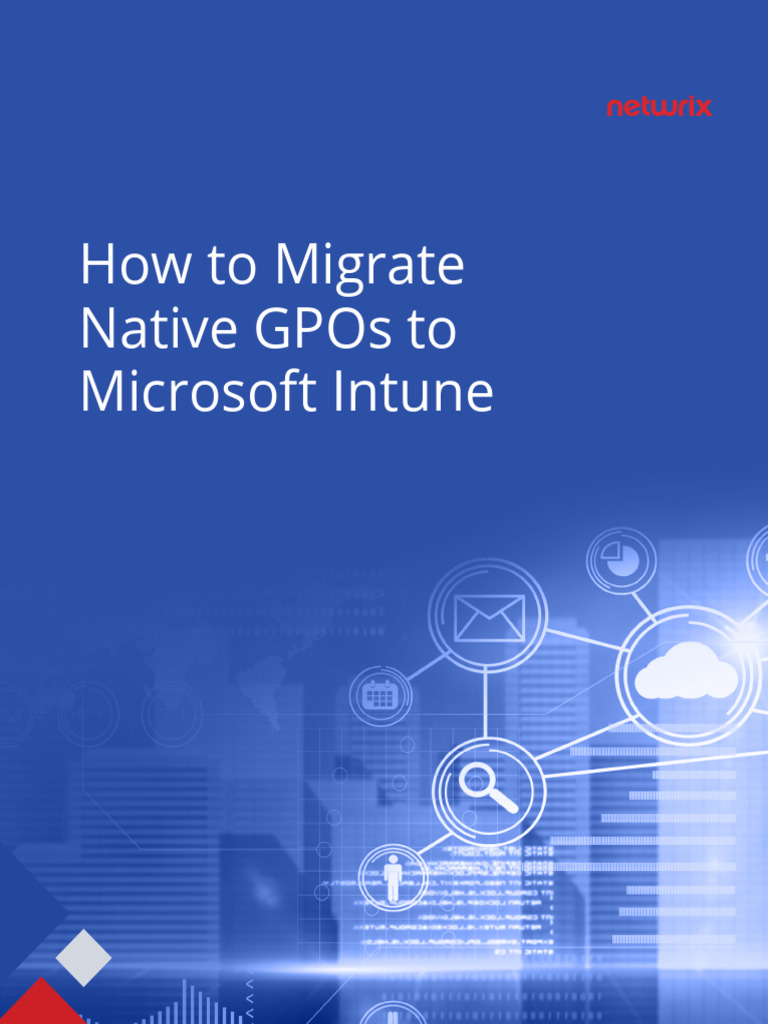 Migrating GPOs to Microsoft Intune | PDF | Group Policy | Windows 10
