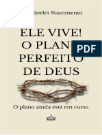 ELE VIVE o Plano Perfeito de Deus-1