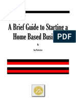 A Brief Guide To Starting A Home Based Business: by Ian Nicholson