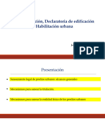 Independización, Declaratoria de edificación-----