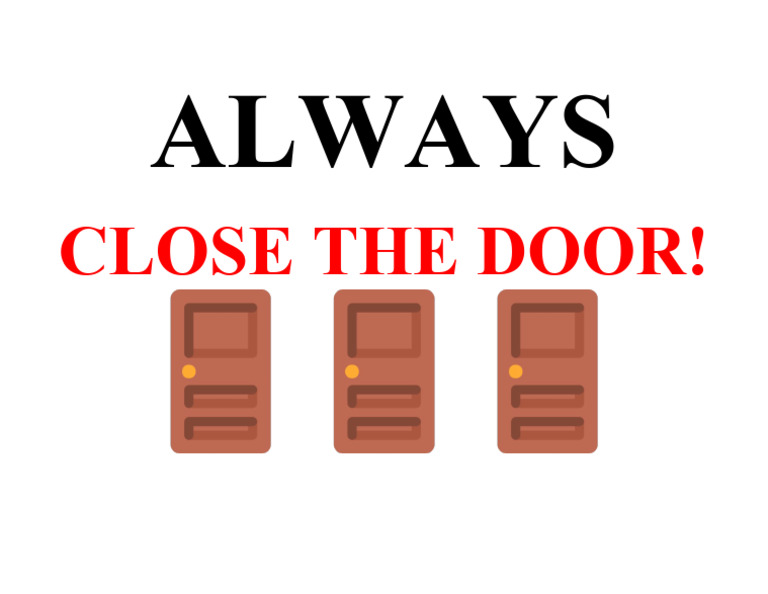 ALWAYS CLOSE THE DOOR | PDF