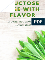 Fructose Free With Flavor - A Fructose Intolerance Cookbook