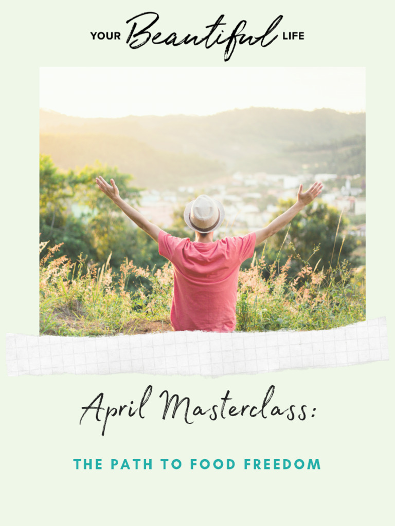4 Path+to+food+freedom+-+April+2022+Masterclass | PDF | Insulin ...