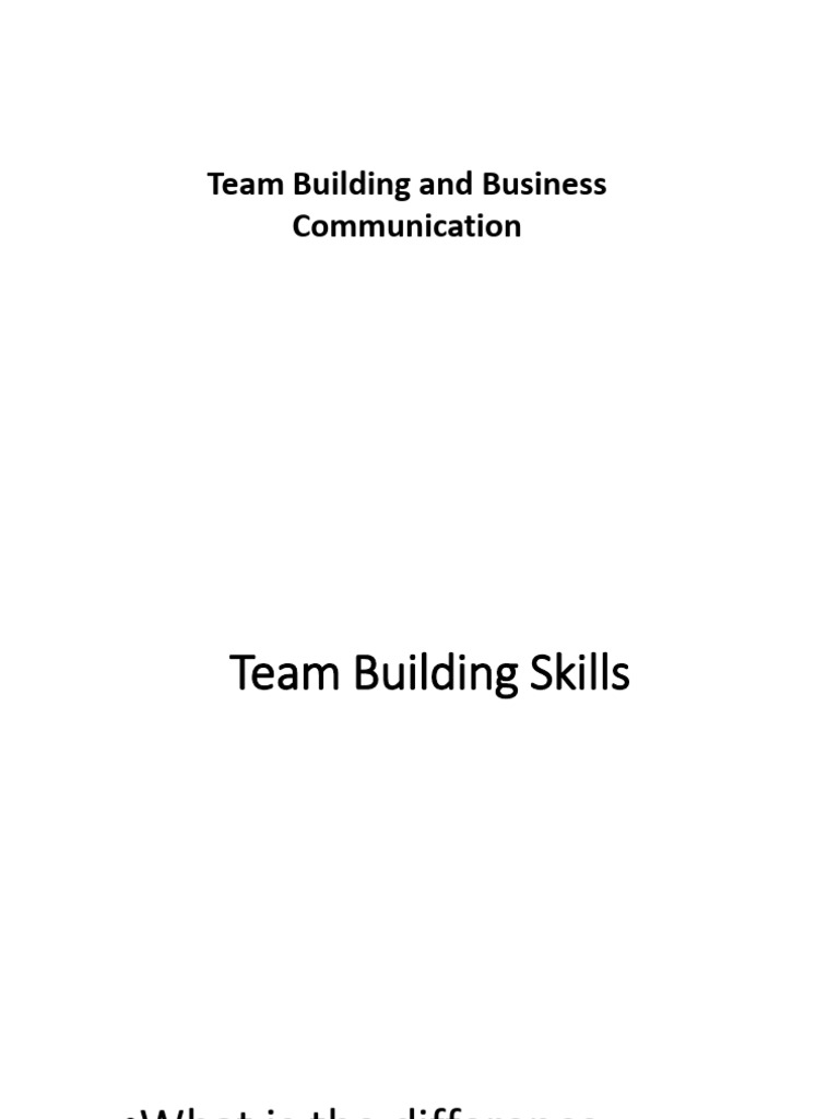 Team Building and Communication Strategies | PDF | Leadership ...