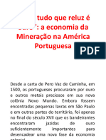 Economia e Sociedade Mineradora