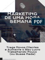 Marketing de Uma Hora Semanal Traga Novos Clientes e Aumente o Seu Lucro Trabalhando Pouco Ou Quase Nada .01