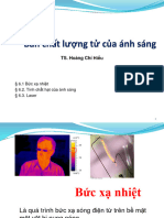 TS. Hoàng Chí Hiếu: § 6.1 Bức xạ nhiệt § 6.2. Tính chất hạt của ánh sáng § 6.3. Laser