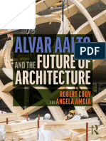 Alvar Aalto and The Future of Architecture (Robert Cody, Angela Amoia) (Z-Library)