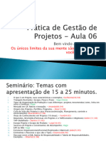 Prática de Gestão de Projetos - Aula 06