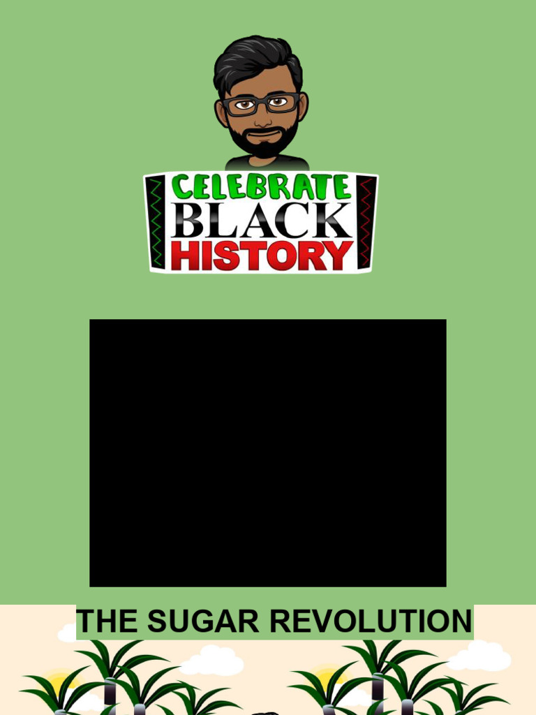 The Sugar Revolution | PDF | Slavery | Sugarcane