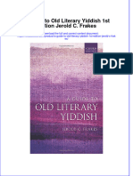 Download textbook A Guide To Old Literary Yiddish 1St Edition Jerold C Frakes ebook all chapter pdf 