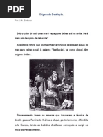 Origens da Destilação.