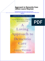 Full Chapter A Loving Approach To Dementia Care 3Rd Edition Laura Wayman PDF