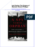 Download textbook A Spy Named Orphan The Enigma Of Donald Maclean Roland Philipps ebook all chapter pdf 