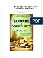 Download full chapter A Room In Dodge City First Edition Rice David Leo Current Alternating pdf docx