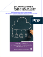 Download pdf A Project Based Approach To Translation Technology 1St Edition Rosemary Mitchell Schuitevoerder ebook full chapter 