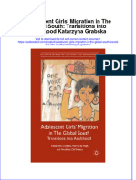 Textbook Adolescent Girls Migration in The Global South Transitions Into Adulthood Katarzyna Grabska Ebook All Chapter PDF