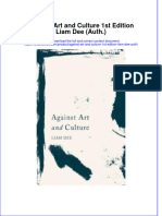 Textbook Against Art and Culture 1St Edition Liam Dee Auth Ebook All Chapter PDF