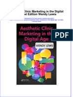 Textbook Aesthetic Clinic Marketing in The Digital Age 1St Edition Wendy Lewis Ebook All Chapter PDF