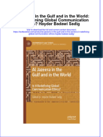 PDF Al Jazeera in The Gulf and in The World Is It Redefining Global Communication Ethics Haydar Badawi Sadig Ebook Full Chapter