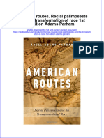 Textbook American Routes Racial Palimpsests and The Transformation of Race 1St Edition Adams Parham Ebook All Chapter PDF