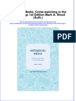 Download textbook Antisocial Media Crime Watching In The Internet Age 1St Edition Mark A Wood Auth ebook all chapter pdf 
