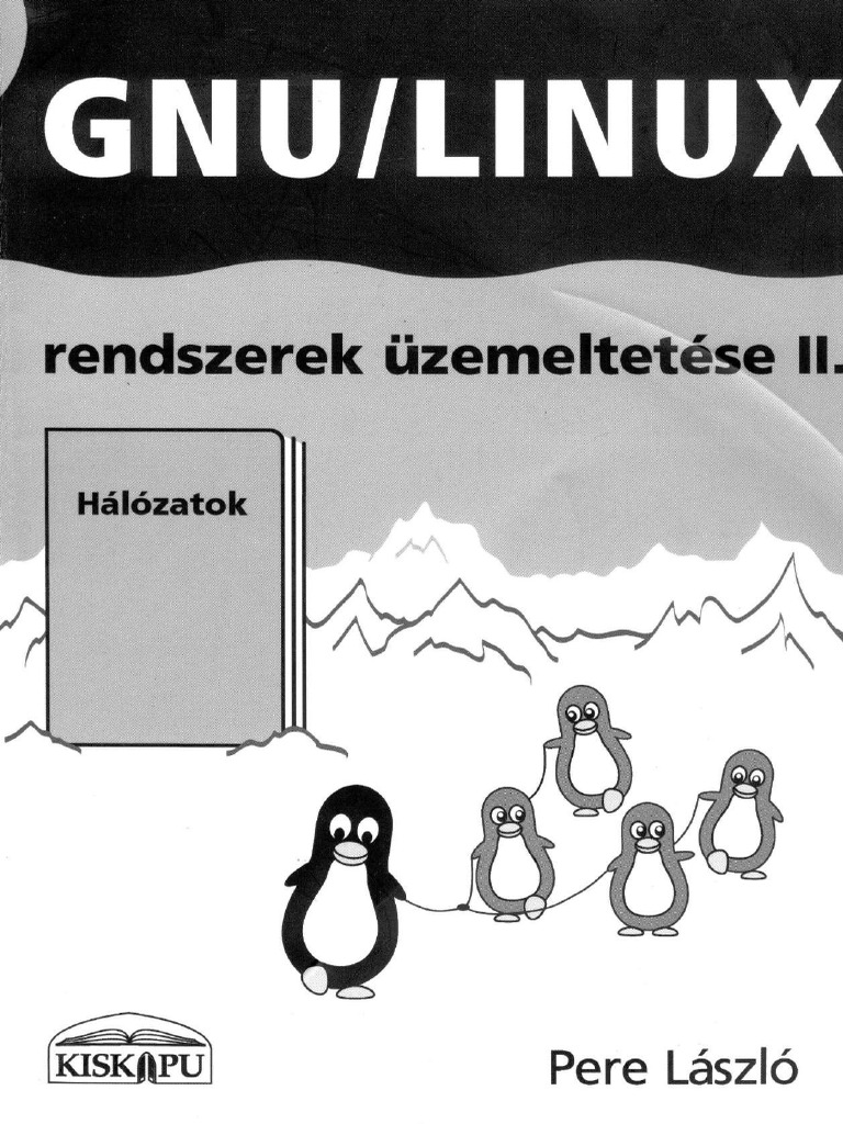 Pere Laszlo - Gnu Linux Rendszerek Uzemeltetese 2 | PDF