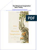Download textbook Asia And The Historical Imagination Jane Yeang ebook all chapter pdf 
