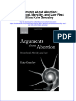 Textbook Arguments About Abortion Personhood Morality and Law First Edition Kate Greasley Ebook All Chapter PDF