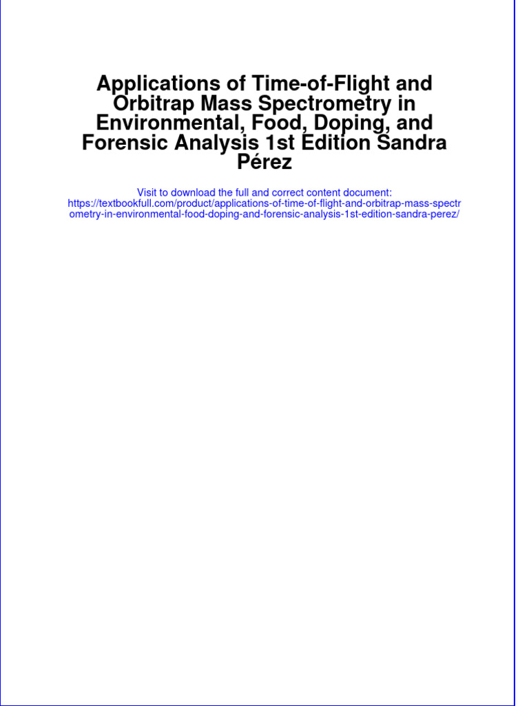 Applications of TimeofFlight and Orbitrap Mass Spectrometry in