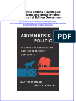 Textbook Asymmetric Politics Ideological Republicans and Group Interest Democrats 1St Edition Grossmann Ebook All Chapter PDF
