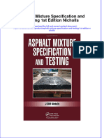 Textbook Asphalt Mixture Specification and Testing 1St Edition Nicholls Ebook All Chapter PDF