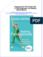 Download pdf Beating Osteoporosis The Facts The Treatments The Exercises 1St Edition Diana Moran ebook full chapter 