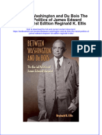 Download textbook Between Washington And Du Bois The Racial Politics Of James Edward Shepard 1St Edition Reginald K Ellis ebook all chapter pdf 