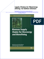 PDF Biomass Supply Chains For Bioenergy and Biorefining 1St Edition Ehimen Ebook Full Chapter