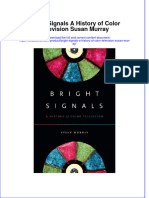 Textbook Bright Signals A History of Color Television Susan Murray Ebook All Chapter PDF