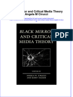 Textbook Black Mirror and Critical Media Theory Angela M Cirucci Ebook All Chapter PDF