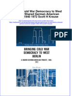 Download textbook Bringing Cold War Democracy To West Berlin A Shared German American Project 1940 1972 Scott H Krause ebook all chapter pdf 