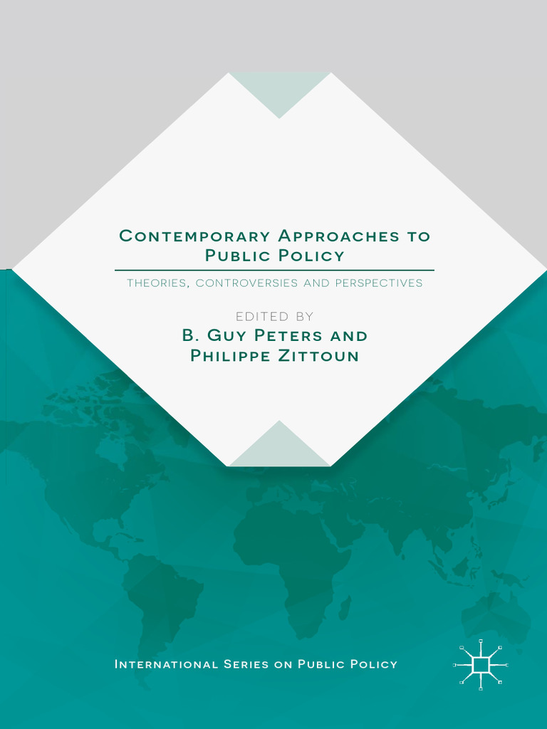 Contemporary Approaches To Public Policy: Theories Controversies AND ...