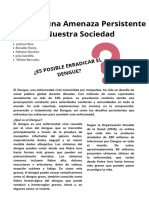 Reportaje Informativo El Dengue, Una Amenaza Persistente en Nuestra Sociedad