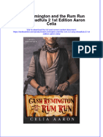 Textbook Cash Remington and The Rum Run Sexy Dreadfuls 2 1St Edition Aaron Celia Ebook All Chapter PDF