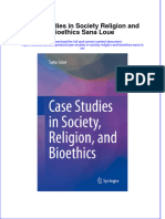 Download full chapter Case Studies In Society Religion And Bioethics Sana Loue pdf docx