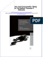 Full Chapter Choreography and Corporeality Relay in Motion 1St Edition Thomas F Defrantz PDF